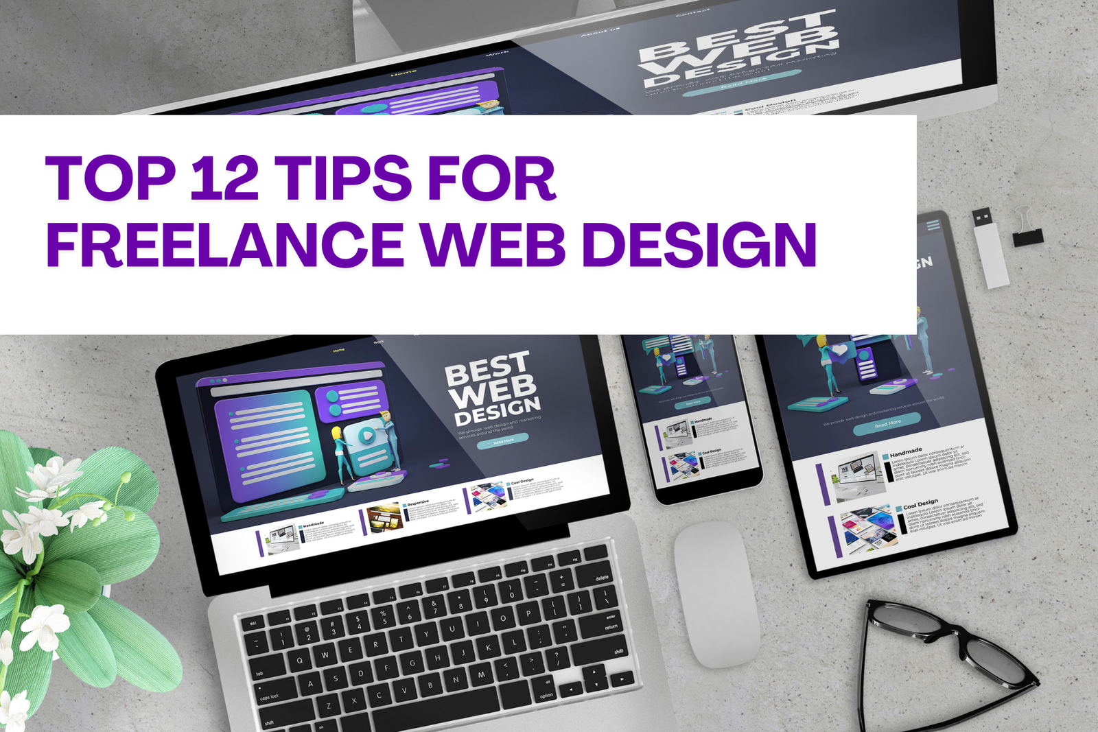 TOP 12 FREELANCE WEB DESIGN TIPS